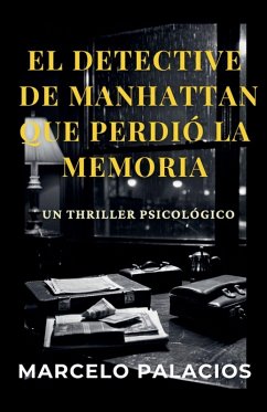 Cover El Detective de Manhattan que perdió la Memoria