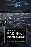 Rhymes of an Ancient Insomniac Rhymes of an Ancient Insomniac