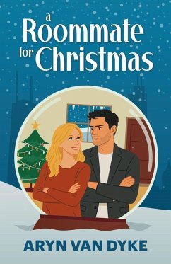 A Roommate for Christmas - Dyke, Aryn van