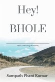 Hey! Bhole Hey! Bhole