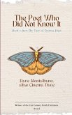 The Poet Who Did Not Know It Book 5 from the Cave of Cinema Dave