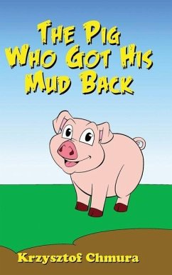 Cover The Pig Who Got His Mud Back