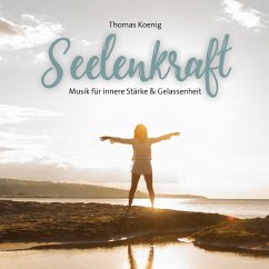 Seelenkraft - Koenig,Thomas Seelenkraft - Koenig,Thomas