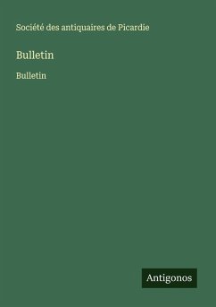 Bulletin - Société Des Antiquaires De Picardie