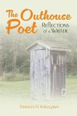 The Outhouse Poet The Outhouse Poet