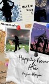 Happily Never After Happily Never After