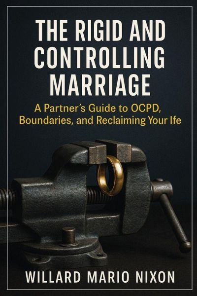 The Rigid and Controlling Marriage The Rigid and Controlling Marriage
