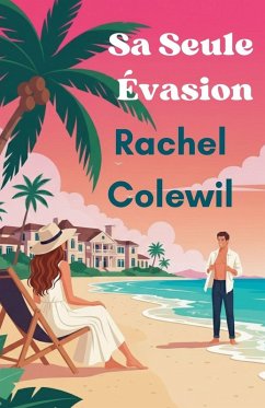 Sa Seule Évasion - Colewil, Rachel