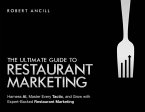 The Ultimate Guide to Restaurant Marketing The Ultimate Guide to Restaurant Marketing