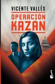 Operación Kazán (Novela) / Operation Kazan (a Novel) Operación Kazán (Novela) / Operation Kazan (a Novel)