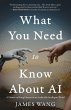 What You Need to Know About AI - Bild 1