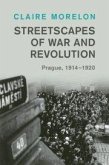 Streetscapes of War and Revolution Streetscapes of War and Revolution
