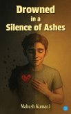 Drowned in a Silence of Ashes