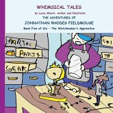 The Adventures of Johnathan Rhodes Fieldmouse Book Five of Six The Watchmakers Apprentice The Adventures of Johnathan Rhodes Fieldmouse Book Five of Six The Watchmakers Apprentice