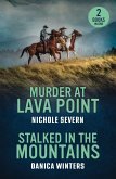 Murder At Lava Point / Stalked In The Mountains Murder At Lava Point / Stalked In The Mountains