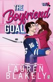 The Boyfriend Goal (eBook, ePUB) The Boyfriend Goal (eBook, ePUB)