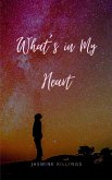 What's in My Heart
