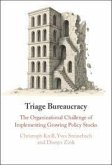 Triage Bureaucracy Triage Bureaucracy