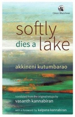 Softly Dies a Lake - Kutumbarao, Akkineni