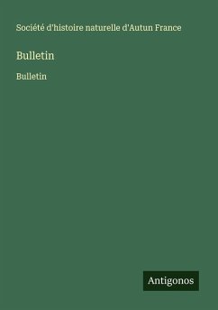 Bulletin - Société d'histoire naturelle d'Autun France