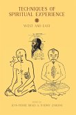 Techniques of Spiritual Experience Techniques of Spiritual Experience