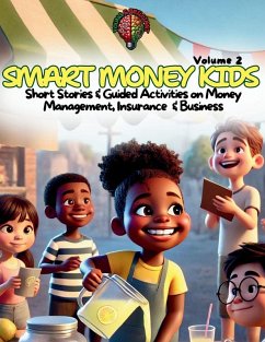 Smart Money Kids - Volume 2 - Young & Brilliant Smart Money Kids - Volume 2 - Young & Brilliant