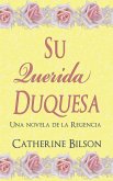 Su Querida Duquesa Su Querida Duquesa