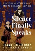 Silence Finally Speaks Silence Finally Speaks