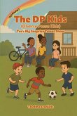 The DP Kids The DP Kids