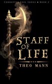Staff of Life Staff of Life