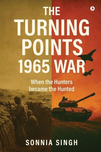 The Turning Points 1965 War The Turning Points 1965 War