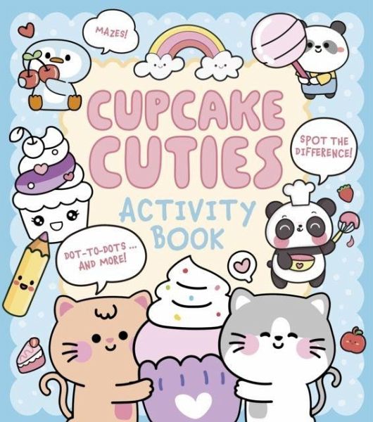 Cupcake Cuties Activity Book Cupcake Cuties Activity Book