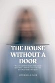 The House Without a Door