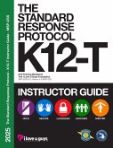 The Standard Response Protocol K12-T Instructor Guide - MSP-OSS The Standard Response Protocol K12-T Instructor Guide - MSP-OSS