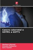 Cancro colorretal e GSTM1 e GSTT1 Cancro colorretal e GSTM1 e GSTT1