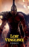 Lost Vengeance (The Dragon Hunters #7) Lost Vengeance (The Dragon Hunters #7)