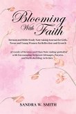BLOOMING IN FAITH Sermon and Bible Study Notetaking Journal book for Girls, Teens, and Young Women for Reflection and Growth