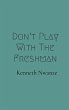 Don't Play With The Freshman - Bild 1