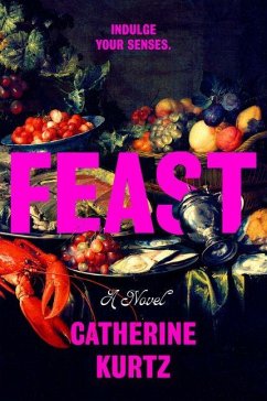 Feast - Kurtz, Catherine