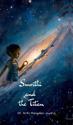 Smrithi and the Titan - Arthi Mangalam Jayaraj