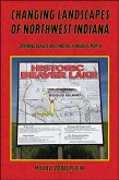 Changing Landscapes of Northwest Indiana Changing Landscapes of Northwest Indiana