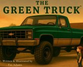 The Green Truck The Green Truck