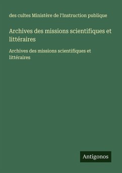Cover Archives des missions scientifiques et littéraires