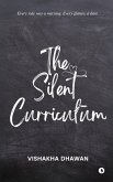 The Silent Curriculum The Silent Curriculum
