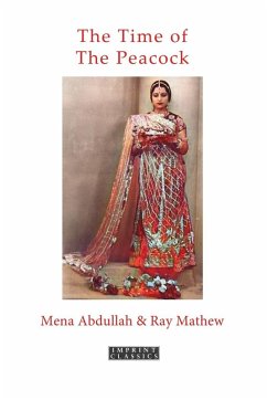 The Time of the Peacock - Abdullah, Mena; Mathew, Ray The Time of the Peacock - Abdullah, Mena; Mathew, Ray