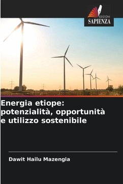 Cover Energia etiope: potenzialità, opportunità e utilizzo sostenibile