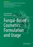 Fungal-Based Cosmetics: Formulation and Usage