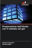 Preparazione dell'ibrido con il metodo sol-gel Preparazione dell'ibrido con il metodo sol-gel