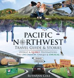 Cover Pacific Northwest Travel Guide & Stories Offbeat & Quirky Destinations