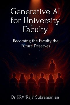 Generative AI for University Faculty - Krv 'Raja' Subramanian